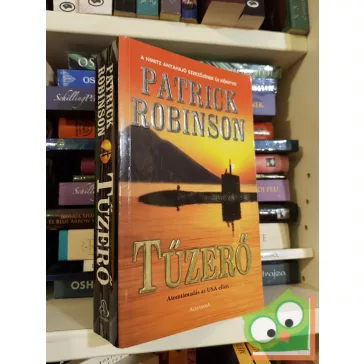 Patrick Robinson: Tűzerő (Tengeralattjáró 7.)