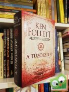 Ken Follett: A tűzoszlop (Kingsbridge-trilógia 3.)