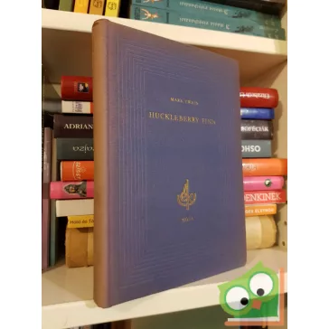 Mark Twain: Huckleberry Finn