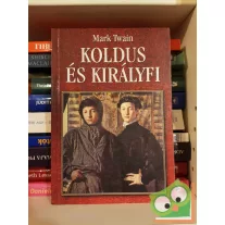 Mark Twain: Koldus és királyfi