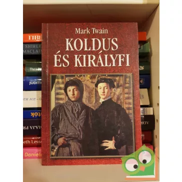 Mark Twain: Koldus és királyfi