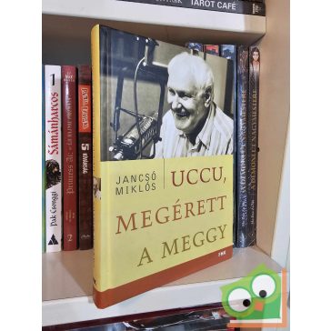 Jancsó Miklós: Uccu, megérett a meggy