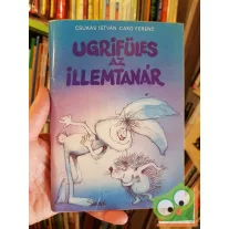 Csukás István: Ugrifüles, az illemtanár