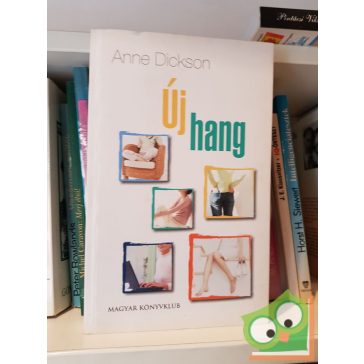 Anne Dickson: Új hang