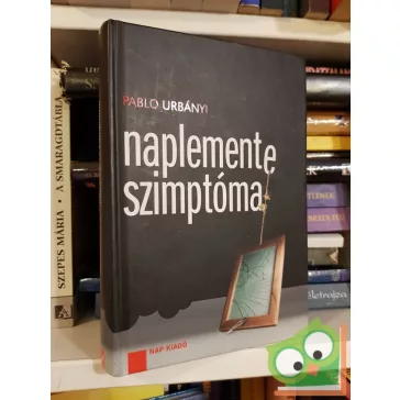 Pablo Urbányi: Naplemente szimptóma