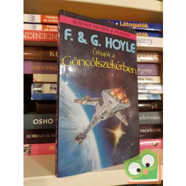   Fred Hoyle,  Geoffrey Hoyle: Űrhajók a Göncölszekérben  (Űrhajók a Göncölszekérben 1.)