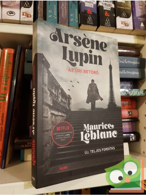 Maurice Leblanc: Arsène Lupin, az úri betörő (Arsène Lupin)  (Netflix!)