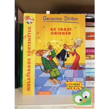   Geronimo Stilton: Az ​igazi úriegér (Geronimo Stilton 29.) (Ritka)
