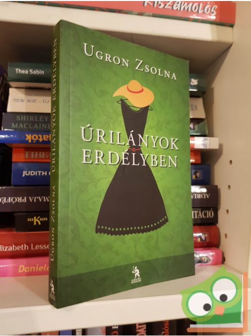 Ugron Zsolna: Úrilányok Erdélyben