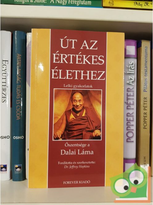 Őszentsége a XIV. Dalai Láma: Út az értékes élethez