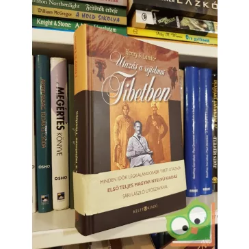 Henry S. Landor: Utazás a rejtelmes Tibetben