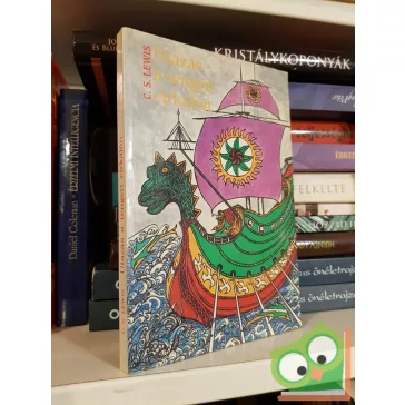   C. S. Lewis: Utazás a tengeri cirkálón (Narnia krónikái 5.)