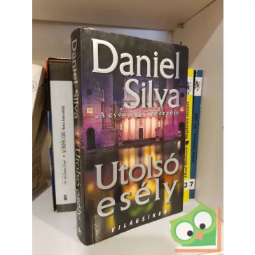   Daniel Silva: Az utolsó esély (Gabriel Allon 4.) Nagyon ritka