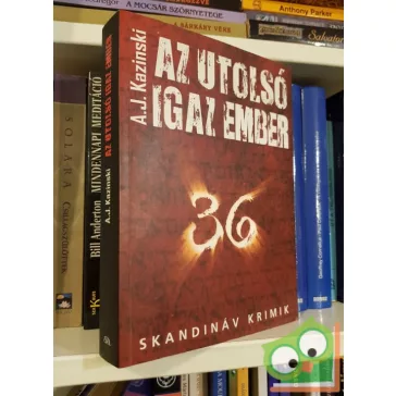   A. J. Kazinski: Az utolsó igaz ember (Niels Bentzon 1.) (Skandináv Krimi)