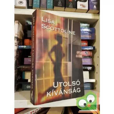 Lisa Scottoline: Utolsó kívánság