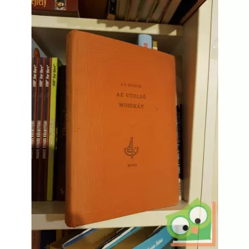 James Fenimore Cooper: Az utolsó mohikán (Bőrharisnya 2.)