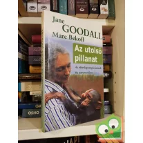 Jane Goodall, Marc Bekoff: Az utolsó pillanat (Ritka)