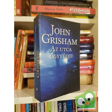 John Grisham: Az utca ügyvédje