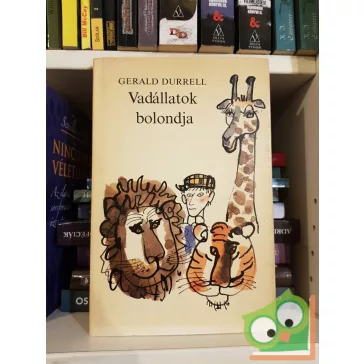 Gerald Durrell: Vadállatok bolondja