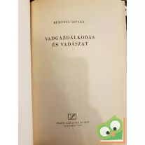   Bertóti István: Vadgazdálkodás és vadászat (első kiadás)
