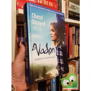 Cheryl Strayed: Vadon - Ezermérföldes utam önmagamhoz