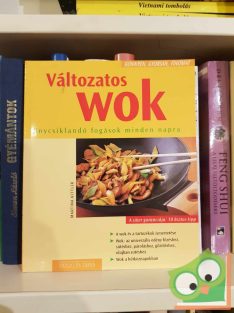   Martina Kittler: Változatos wok (Könnyen, gyorsan, finomat)