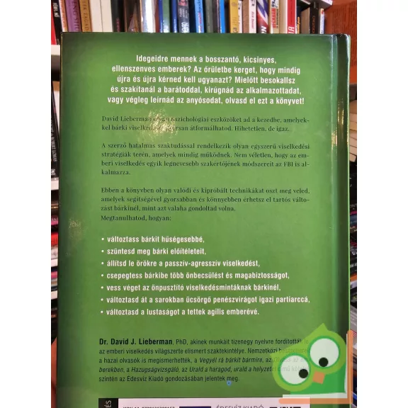 David J. Lieberman: Változtass meg bárkit