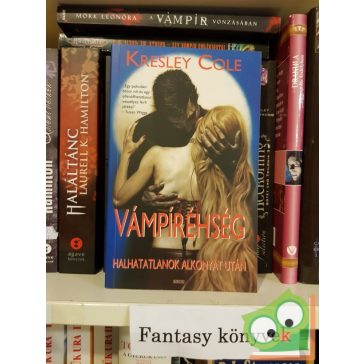   Kresley Cole: Vámpíréhség (Halhatatlanok alkonyat után 2.)