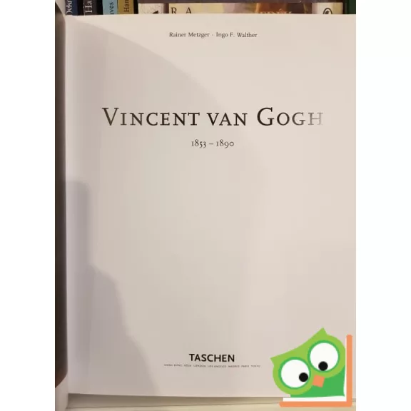 Rainer Metzger, Ingo F. Walther: Van Gogh (Taschen) (ritka)