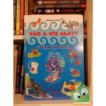 Drégely László: Vár a víz alatt