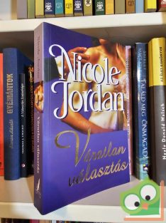   Nicole Jordan: Váratlan választás (Szerelmi csatározások 5.)