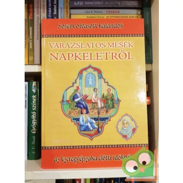 Varázslatos mesék Napkeletről (ritka)