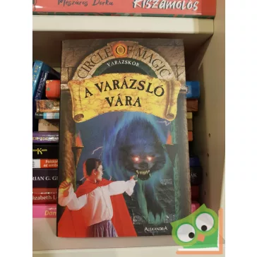   Debra Doyle - James D. MacDonald: A varázsló vára (Varázskör 5.)