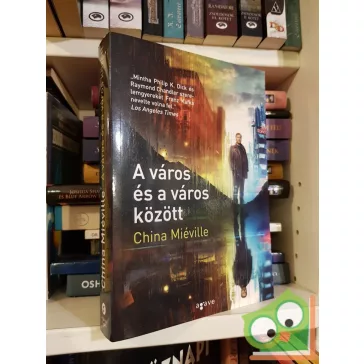 China Miéville: A város és a város között