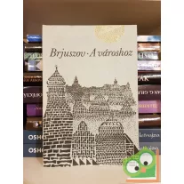 Brjuszov: A városhoz