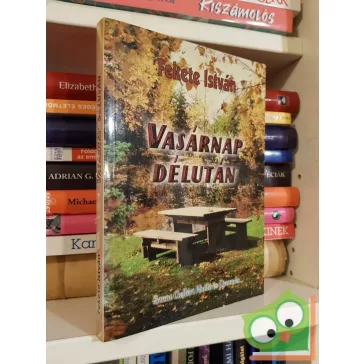 Fekete István: Vasárnap délután