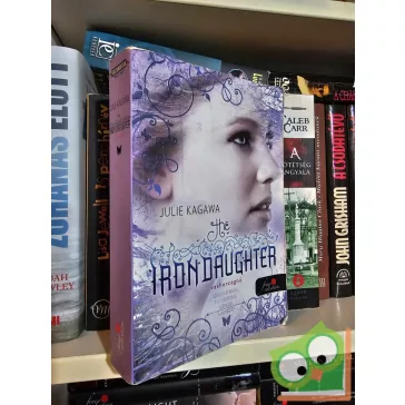   Julie Kagawa: The Iron Daughter Vashercegnő (Vastündérek 2.) (fine selection) (14 éves kortól)