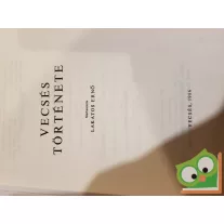 Lakatos Ernő (szerk.): Vecsés története