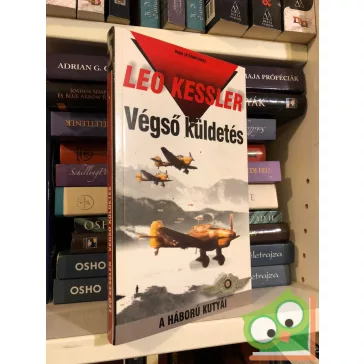 Leo Kessler : Végső küldetés ( A háború kutyái 5. )
