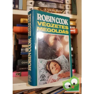 Robin Cook: Végzetes megoldás