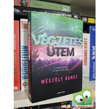 Mészöly Ágnes: Végzetes ütem (Szabó Ágota esetei 3.)