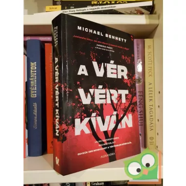 Michael Bennett: A vér vért kíván