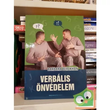 Barbara Berckhan: Verbális önvédelem
