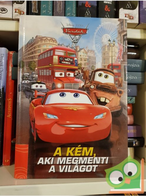 Disney Pixar: Verdák2-  A kém aki megmenti a világot (Disney könyv Klub sorozat)