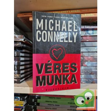 Michael Connelly: Véres ​munka (Terry McCaleb 1.)