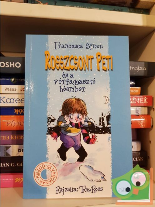 Francesca Simon: Rosszcsont Peti és a vérfagyasztó hóember (Rosszcsont Peti 16.) (Ritka)