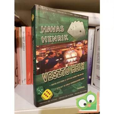 Havas Henrik: Vesztő hely