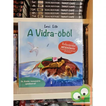 Lori Lite: A Vidra-öböl (Relaxációs mesekönyv)