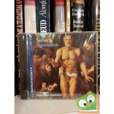 Lucius Annaeus Seneca: Vigasztalások  (hangoskönyv, új)