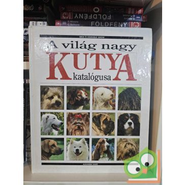   Dominique Simone - Serge Simone: A világ nagy kutyakatalógusa